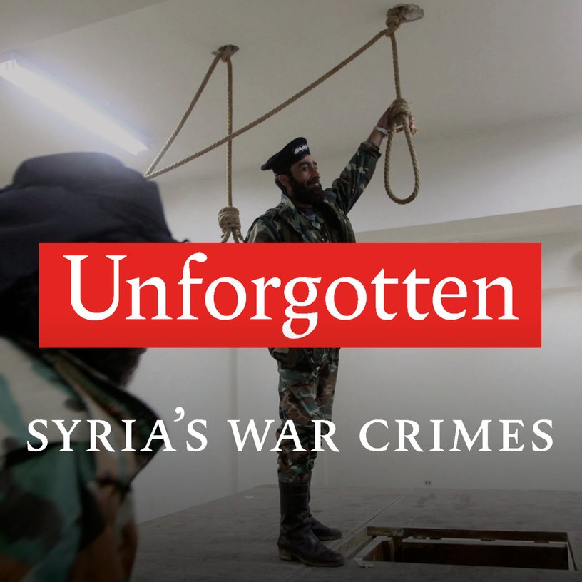 Unforgotten: Syria’s war crimes
