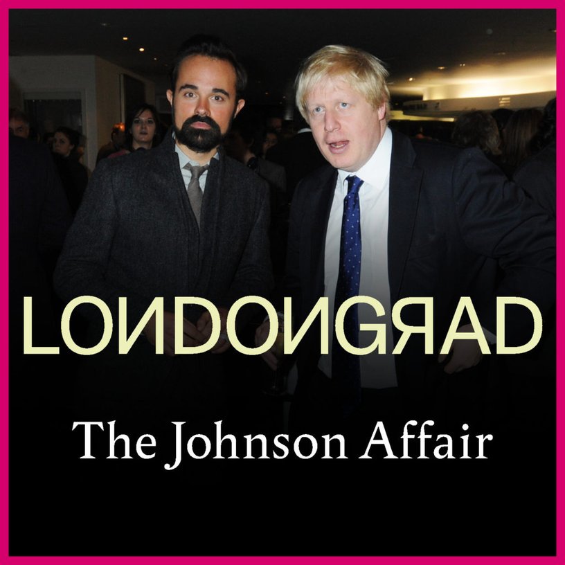 Londongrad: The Johnson Affair