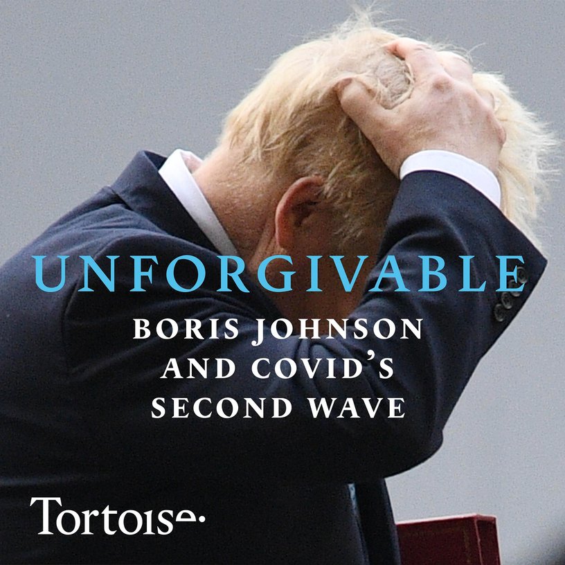 Unforgivable: Boris Johnson and Covid’s Second Wave