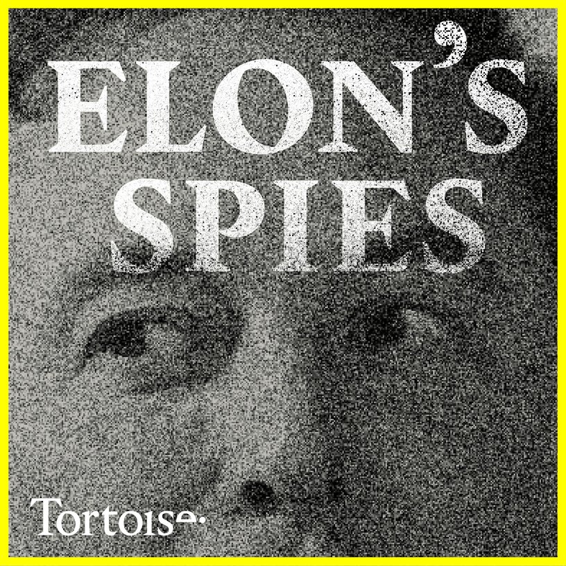 Elon's Spies